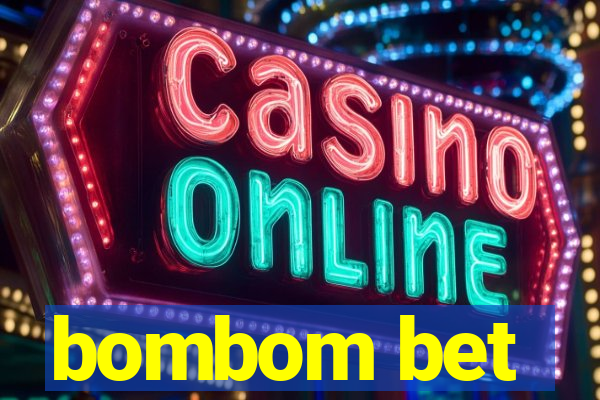 bombom bet